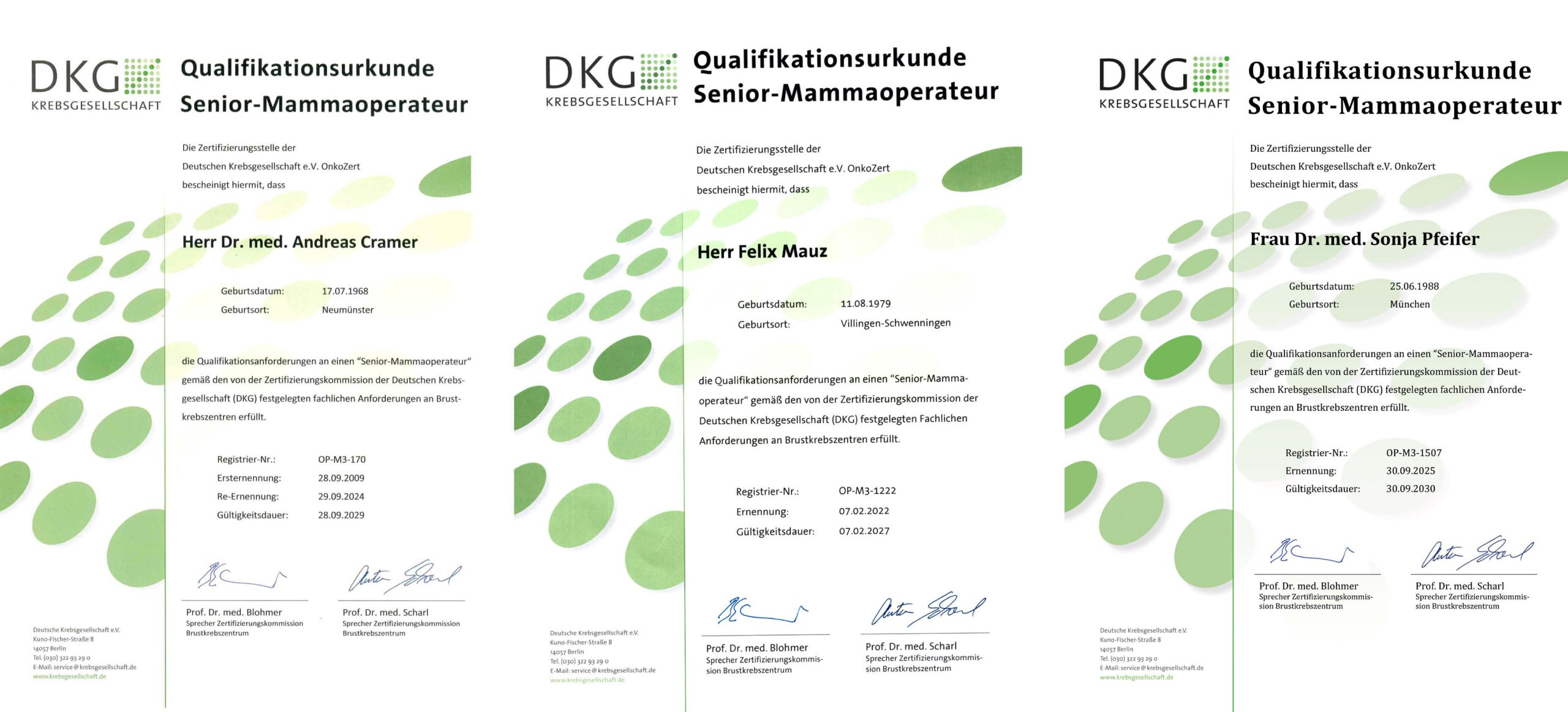 Drei Urkunden, die Herrn Dr. Cramer, Herrn Mauz und Frau Dr. Pfeifer als Senior-Mammaoperateur:innen auszeichnen. Verliehen von der Deutschen Krebsgesellschaft.